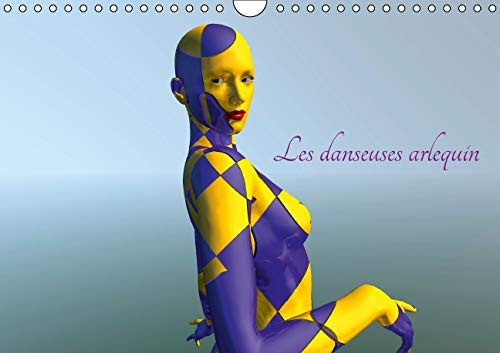 Les danseuses arlequin Esthétique de la forme et de la couleur. Calendrier mural A4 horizontal 2016