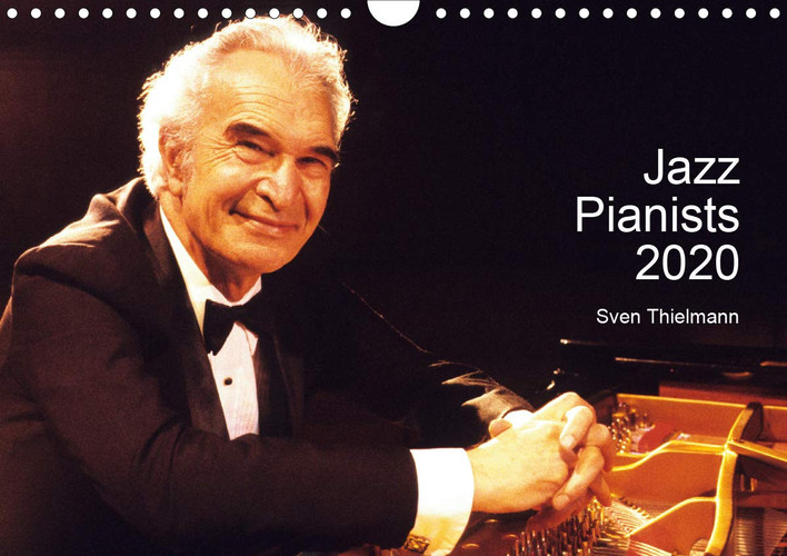 Jazz Pianists 2020 2020: Sensitive impressions of famous keyboard artists (Calvendo Art)