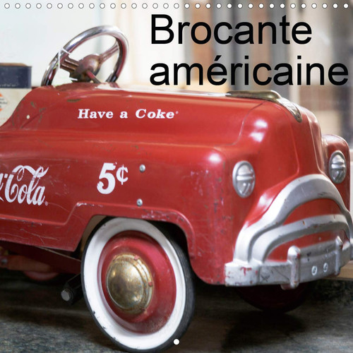 Brocante americaine 2020: Brocante americaine, des objets d'antan. (Calvendo Choses) (French Edition)