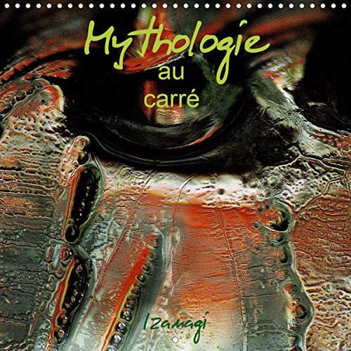 Mythologie au carre 2020: Mythologie au carre de Balbize ne sont que quelques photographies d'art abstrait de l'univers visuel de Jean Matte alias Balbize. (Calvendo Art) (French Edition)