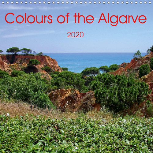 Colours of the Algarve 2020 2020: The Algarve is like a painting with wonderful colours. (Calvendo Places)