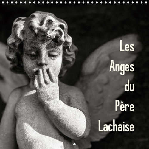 Les Anges du Pere Lachaise 2020: Balade toute en poesie au pays des anges du Pere Lachaise. (Calvendo Foi) (French Edition)