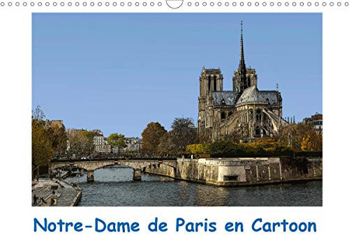 Notre-Dame de Paris en Cartoon 2020: La cathedrale Notre-Dame de Paris est magnifique. (Calvendo Places) (French Edition)