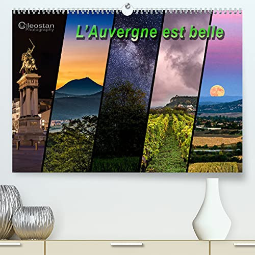 L'Auvergne est belle (Premium, hochwertiger DIN A2 Wandkalender 2022, Kunstdruck in Hochglanz): Voyagez en Auvergne à travers les saisons (Calendrier mensuel, 14 Pages )