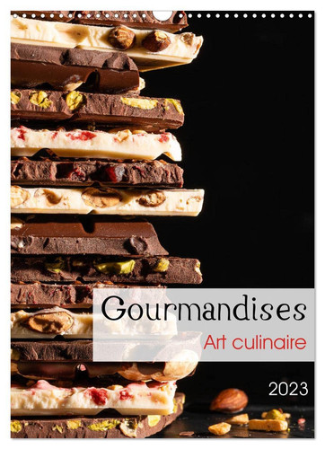 Gourmandises - Art culinaire (Calendrier mural 2023 DIN A3 vertical): Douceurs, desserts et chocolat (Calendrier mensuel, 14 Pages )