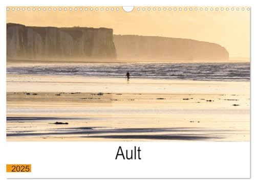Ault aux portes de la Baie de Somme (Calendrier mural 2025 DIN A3 horizontal), CALVENDO calendrier mensuel [Calendar] Freppaz, Jérémy