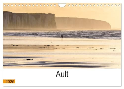 Ault aux portes de la Baie de Somme (Calendrier mural 2025 DIN A4 horizontal), CALVENDO calendrier mensuel [Calendar] Freppaz, Jérémy
