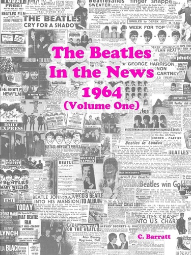 The Beatles - In the News 1964 (Volume One)