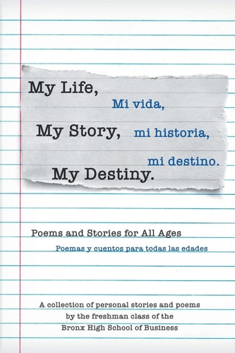 My Life, My Story, My Destiny Poems and Stories for All Ages