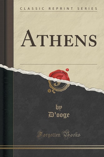 Athens (Classic Reprint)
