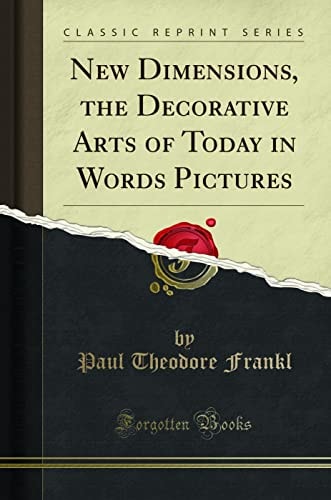 New Dimensions: The Decorative Arts of Today in Words and Pictures