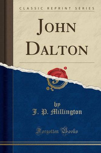 John Dalton (Classic Reprint)