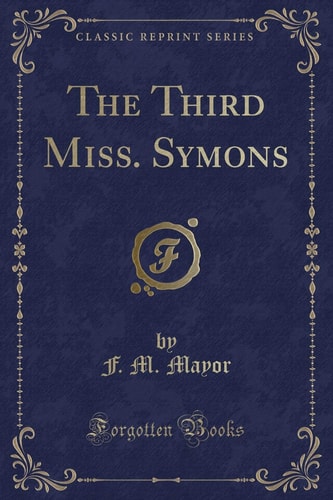 The Third Miss. Symons (Classic Reprint)