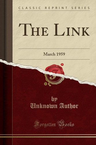 The Link March 1959 (Classic Reprint)