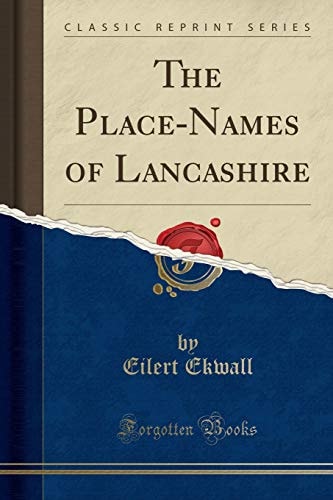 The Place-Names of Lancashire (Classic Reprint)