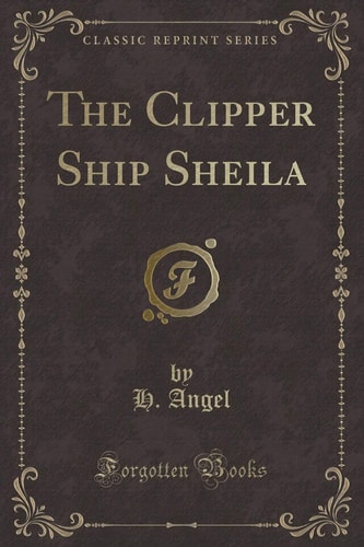 The Clipper Ship Sheila