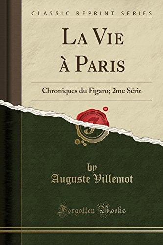 La vie à Paris chroniques du Figaro