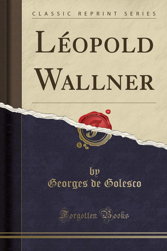Léopold Wallner (Classic Reprint)