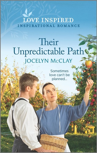 Their Unpredictable Path An Uplifting Inspirational Romance