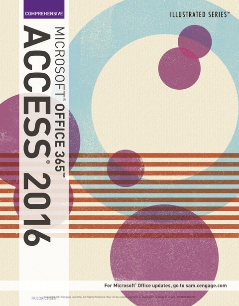 Illustrated Microsoft Office 365 & Access 2016: Comprehensive