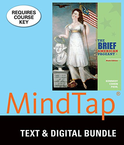 Bundle: The Brief American Pageant: A History of the Republic, 9th + LMS Integrated for MindTap History, 2 terms (12 months) Printed Access Card