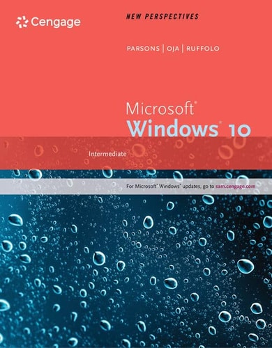 New Perspectives Microsoft Windows 10 Intermediate, Loose-Leaf Version