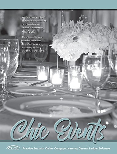 Chic Events by Jada Practice Set with Cengage Learning General Ledger Software, 2 Terms (12 Months) Printed Access Card