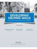 Developing Helping Skills: A Step-by-Step Approach to Competency, Loose-Leaf Version