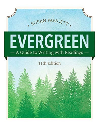 Evergreen: A Guide to Writing with Readings, 11th Edition + MindTap Developmental English with Write Experience, 1 Term - 6 Months Access Card