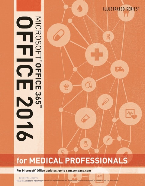 Illustrated Microsoft Office 365 & Office 2016 for Medical Professionals, Loose-leaf Version