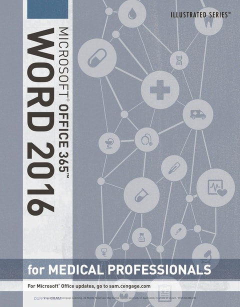Illustrated Microsoft Office 365 & Word 2016 for Medical Professionals