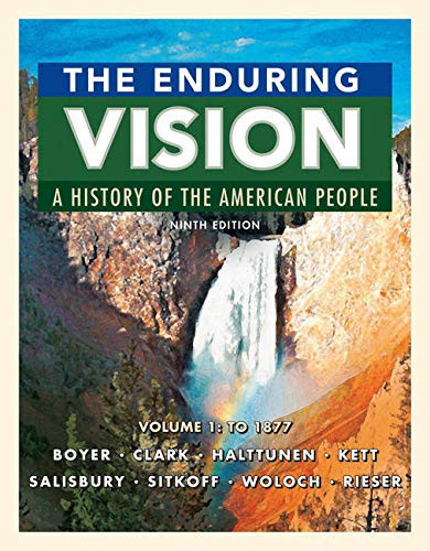 The Enduring Vision + Mindtap History, 1 Term - 6 Months Access Card To 1877