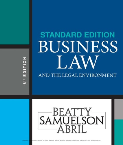 Business Law and the Legal Environment, Standard Edition