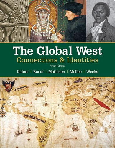 The Global West: Connections & Identities + Mindtap History, 2 Terms 12 Months Access Card