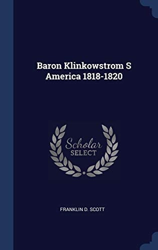 Baron Klinkowstrom S America 1818-1820