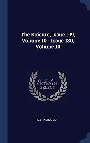 The Epicure, Volume 10, Issues 109-130