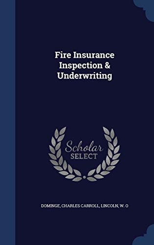 Fire Insurance Inspection & Underwriting