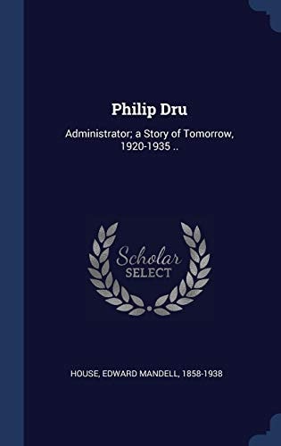 Philip Dru: Administrator