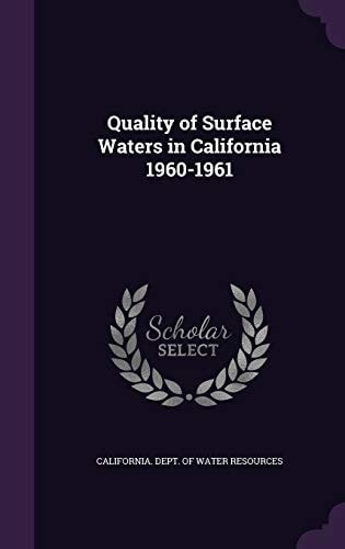 Quality of Surface Waters in California 1960-1961