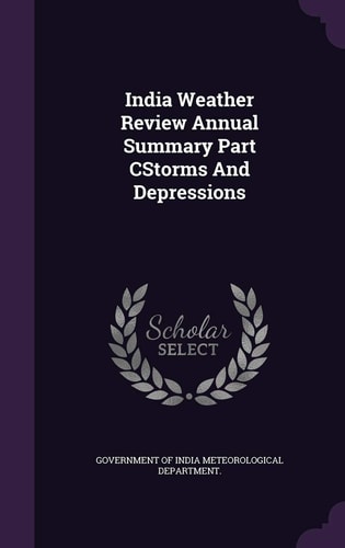 India Weather Review Annual Summary Part Cstorms and Depressions