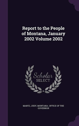 Report to the People of Montana, January 2002