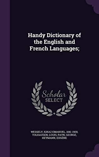 Handy Dictionary of the English and French Languages;