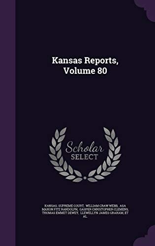 Kansas Reports, Volume 80