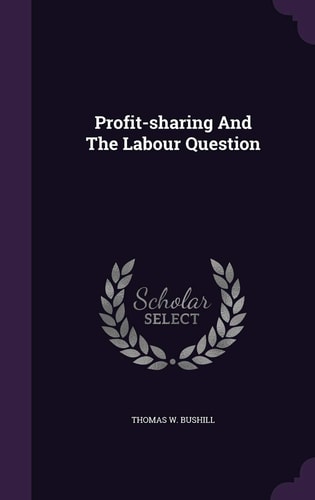 Profit-Sharing and the Labour Question