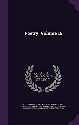 Poetry, Volume 15