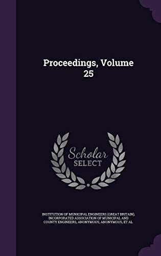 Proceedings, Volume 25