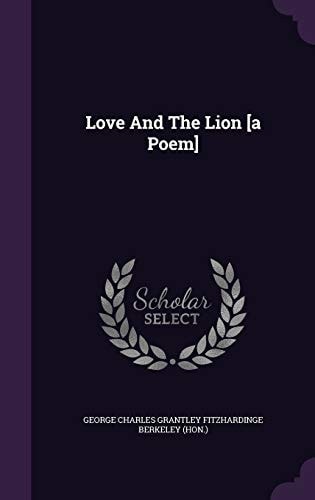 Love And The Lion [a Poem]