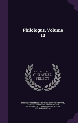 Philologus, Volume 13