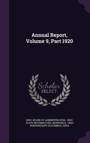Annual Report, Volume 9, Part 1920