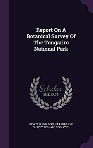 Report on a Botanical Survey of the Tongariro National Park